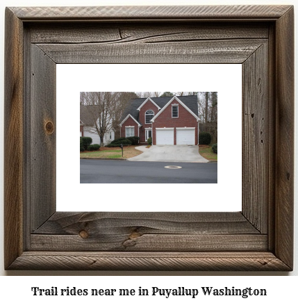 trail rides near me in Puyallup, Washington